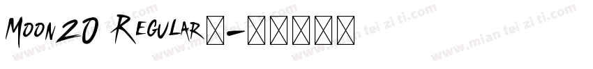 Moon20 Regular◆字体转换